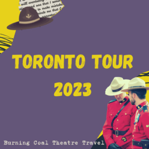 Toronto and London Tours!