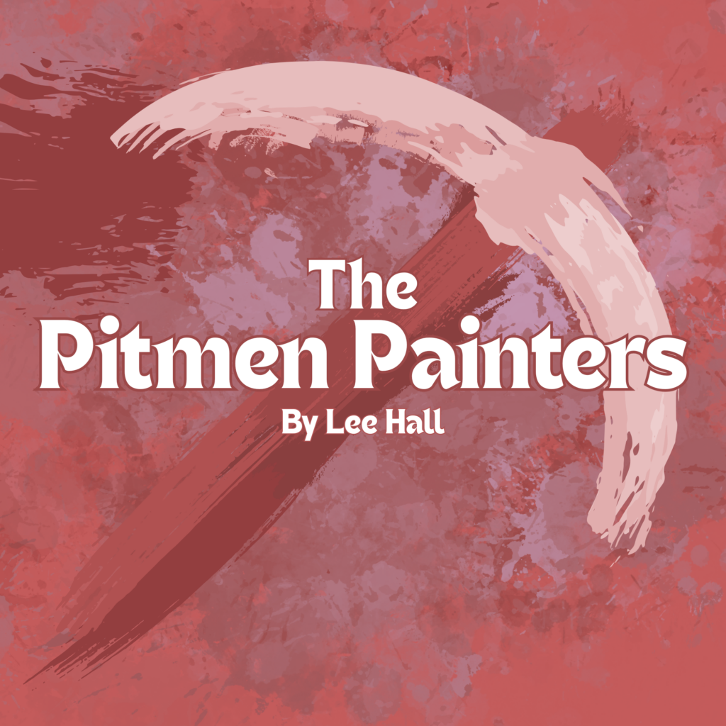 The Pitmen Painters show poster